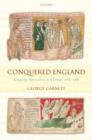Conquered England : Kingship, Succession, and Tenure 1066-1166 - Book
