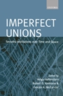 Imperfect Unions : Security Institutions Over Time and Space - Book