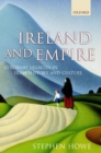 Ireland and Empire : Colonial Legacies in Irish History and Culture - Book