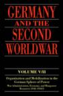 Germany and the Second World War : Volume V/II: Organization and Mobilization in the German Sphere of Power: Wartime Administration, Economy, and Manpower Resources 1942-1944/5 - Book
