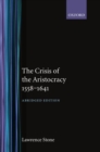 The Crisis of the Aristocracy, 1558 to 1641 - Book