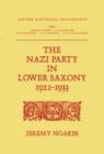 The Nazi Party in Lower Saxony 1921-1933 - Book