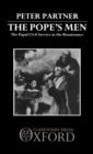 The Pope's Men : The Papal Civil Service in the Renaissance - Book