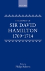 The Diary of Sir David Hamilton 1709-1714 - Book