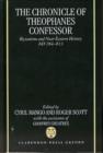The Chronicle of Theophanes Confessor : Byzantine and Near Eastern History, AD 284-813 - Book