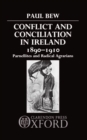 Conflict and Conciliation in Ireland 1890-1910 : Parnellites and Radical Agrarians - Book
