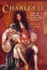 Charles the Second : King of England, Scotland, and Ireland - Book