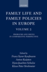 Family Life and Family Policies in Europe : Volume 2: Problems and Issues in Comparative Perspective - Book