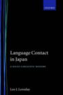 Language Contact in Japan : A Sociolinguistic History - Book