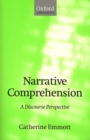 Narrative Comprehension : A Discourse Perspective - Book