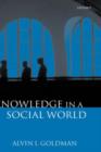 Knowledge in a Social World - Book