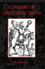 A Theory of Linguistic Signs - Book
