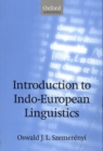 Introduction to Indo-European Linguistics : Translated from Einfuhrung in die vergleichende Sprachwissenschaft 4th edition, 1991, with additional notes and references - Book