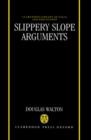 Slippery Slope Arguments - Book