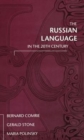 The Russian Language in the Twentieth Century - Book