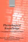 Phonological Knowledge : Conceptual and Empirical Issues - Book
