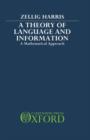 A Theory of Language and Information : A Mathematical Approach - Book
