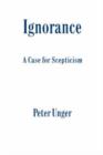 Ignorance : A Case for Scepticism - Book