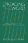 Spreading the Word : Groundings in the Philosophy of Language - Book