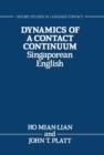 Dynamics of a Contact Continuum : Singaporean English - Book