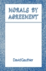 Morals by Agreement - Book