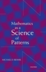 Mathematics as a Science of Patterns - Book