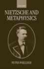 Nietzsche and Metaphysics - Book