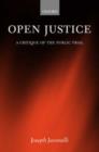 Open Justice : A Critique of the Public Trial - Book