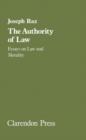 The authority of law : Essays on law and morality - Book