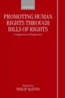 Promoting Human Rights through Bills of Rights : Comparative Perspectives - Book