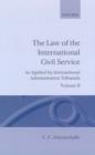 The Law of the International Civil Service: Volume II - Book