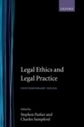 Legal Ethics and Legal Practice : Contemporary Issues - Book