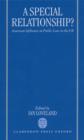 A Special Relationship? : American Influences on Public Law in the UK - Book