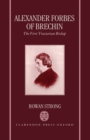 Alexander Forbes of Brechin : The First Tractarian Bishop - Book