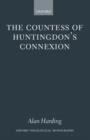 The Countess of Huntingdon's Connexion : A Sect in Action in Eighteenth-Century England - Book