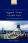 England, Ireland, Scotland, Wales : The Christian Church 1900-2000 - Book