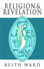 Religion and Revelation : A Theology of Revelation in the World's Religions - Book
