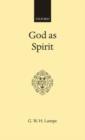 God as Spirit : The Bampton Lectures 1976 - Book