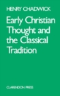 Early Christian Thought and the Classical Tradition - Book