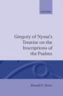 Gregory of Nyssa's Treatise on the Inscriptions of the Psalms - Book