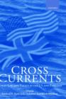 Cross Currents : Family Law and Policy in the US and England - Book