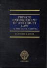 Private Enforcement of Antitrust Law in the EU, UK and USA - Book