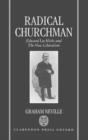 Radical Churchman : Edward Lee Hicks and the New Liberalism - Book