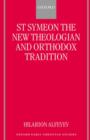 St Symeon the New Theologian and Orthodox Tradition - Book
