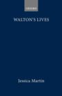 Walton's Lives : Conformist Commemorations and the Rise of Biography - Book
