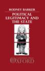 Political Legitimacy and the State - Book