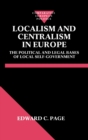 Localism and Centralism in Europe : The Political and Legal Bases of Local Self-Government - Book