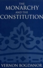 The Monarchy and the Constitution - Book