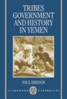 Tribes, Government, and History in Yemen - Book