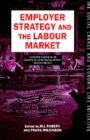 Employer Strategy and the Labour Market - Book